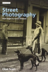 cover of the book Street Photography : From Brassai to Cartier-Bresson