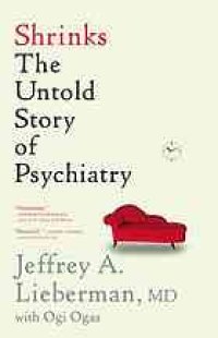 cover of the book Shrinks : the untold story of psychiatry