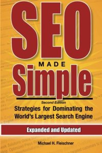 cover of the book SEO made simple : strategies for dominating the world's largest search engine