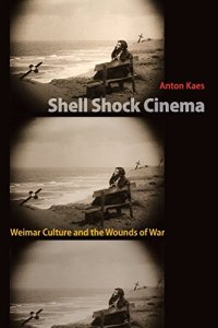 cover of the book Shell shock cinema : Weimar culture and the wounds of war