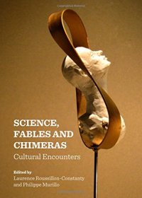 cover of the book Science, Fables and Chimeras: Cultural Encounters