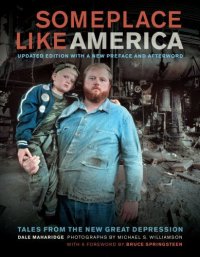 cover of the book Someplace like America : tales from the new Great Depression