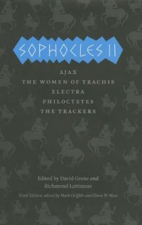 cover of the book Sophocles II: Ajax, The Women of Trachis, Electra, Philoctetes, The Trackers