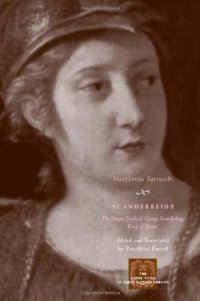 cover of the book Scanderbeide : the heroic deeds of George Scanderbeg, King of Epirus