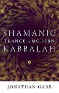 cover of the book Shamanic trance in modern Kabbalah