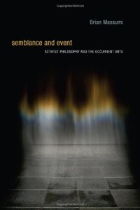 cover of the book Semblance and event : activist philosophy and the occurrent arts