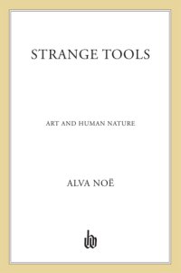 cover of the book Strange Tools: Art and Human Nature