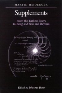 cover of the book Supplements : from the earliest essays to Being and time and beyond