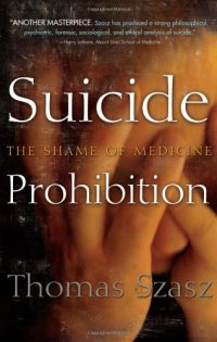 cover of the book Suicide prohibition : the shame of medicine