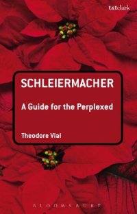 cover of the book Schleiermacher: A Guide for the Perplexed