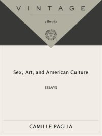 cover of the book Sex, art, and American culture : essays