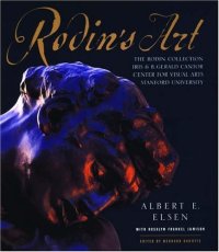 cover of the book Rodin's art : the Rodin collection of the Iris & B. Gerald Cantor Center for Visual Arts at Stanford University