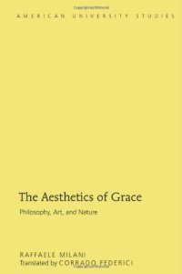 cover of the book The Aesthetics of Grace: Philosophy, Art, and Nature