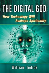 cover of the book The digital God : how technology will reshape spirituality