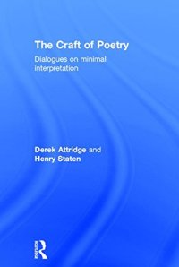 cover of the book The Craft of Poetry: Dialogues on Minimal Interpretation