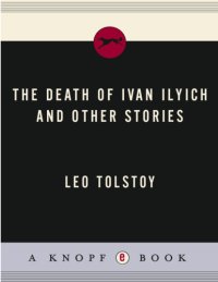 cover of the book The Death of Ivan Ilyich and Other Stories