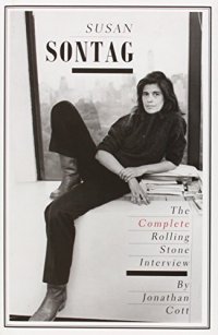 cover of the book Susan Sontag : the complete Rolling Stone interview