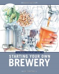 cover of the book The Brewers Association's guide to starting your own brewery