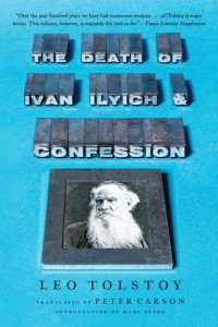 cover of the book The Death of Ivan Ilyich and Confession