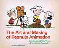 cover of the book The art and making of Peanuts animation