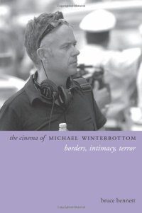 cover of the book The cinema of Michael Winterbottom : borders, intimacy, terror