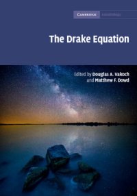 cover of the book The Drake Equation: Estimating the Prevalence of Extraterrestrial Life Through the Ages