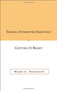 cover of the book Taking ourselves seriously & Getting it right