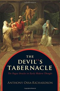 cover of the book The Devil's tabernacle : the pagan oracles in early modern thought