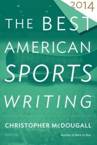 cover of the book The best American sports writing 2014