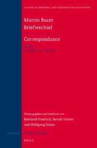 cover of the book Martin Bucer Briefwechsel: Correspondence: September 1532 - Juni 1533 (Studies in Medieval and Reformation Traditions) (German Edition)