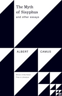 cover of the book The myth of Sisyphus : and other essays