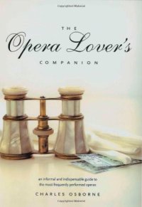 cover of the book The opera lover's companion