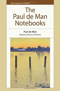 cover of the book The Paul de Man notebooks