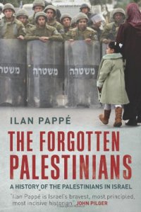 cover of the book The forgotten Palestinians : a history of the Palestinians in Israel