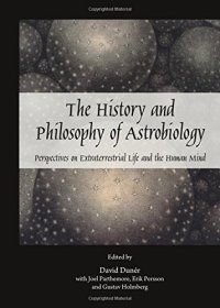 cover of the book oThe¿ History and Philosophy of Astrobiology Perspectives on Extraterrestrial Life and the Human Mind