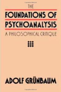 cover of the book The foundations of psychoanalysis : a philosophical critique