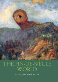 cover of the book The Fin-de-Siecle World