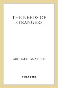 cover of the book The needs of strangers