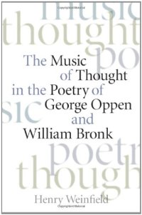 cover of the book The music of thought in the poetry of George Oppen and William Bronk