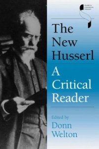 cover of the book The new Husserl : a critical reader