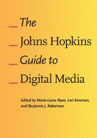 cover of the book The Johns Hopkins Guide to Digital Media