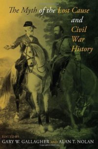 cover of the book The myth of the lost cause and Civil War history