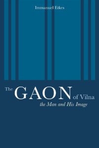 cover of the book The Gaon of Vilna: The Man and His Image