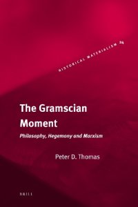 cover of the book The Gramscian moment : philosophy, hegemony and Marxism