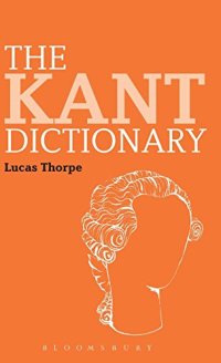 cover of the book The Kant Dictionary