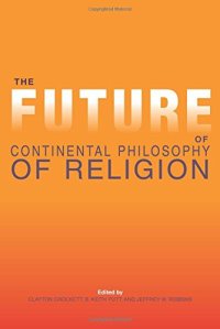 cover of the book The Future of Continental Philosophy of Religion