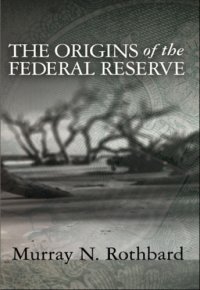 cover of the book The origins of the Federal Reserve