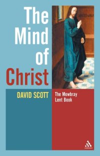 cover of the book The mind of Christ