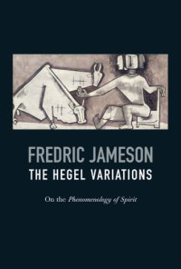 cover of the book The hegel variations : on the phenomenology of spirit