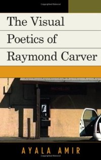 cover of the book The visual poetics of Raymond Carver